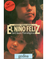 NIÑO FELIZ, EL: SU CLAVE PSICOLOGICA