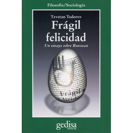 FRAGIL FELICIDAD: UN ENSAYO SOBRE ROUSSE