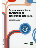 EDUCACION AMBIENTAL EN TIEMPOS DE EMERGENCIA PLANETARIA