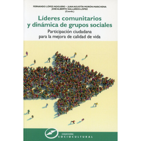 LIDERES COMUNITARIOS Y DINAMICA DE GRUPOS SOCIALES