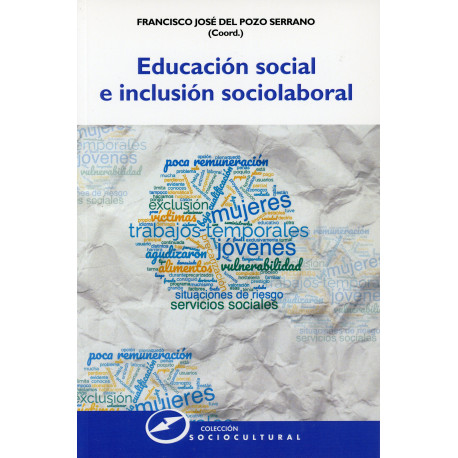 EDUCACION SOCIAL E INCLUSION SOCIOLABORAL