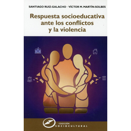 RESPUESTA SOCIOEDUCATIVA ANTE LOS CONFLICTOS Y LA VIOLENCIA