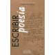 ESCRIBIR POESIA