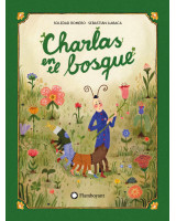 CHARLAS EN EL BOSQUE