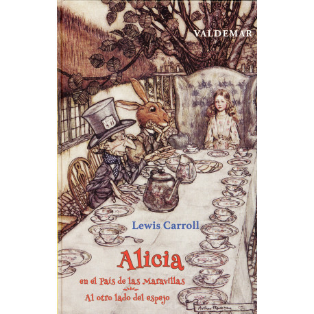 ALICIA EN EL PAIS DE LAS MARAVILLAS. AL OTRO LADO DEL ESPEJO