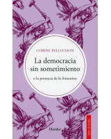 DEMOCRACIA SIN SOMETIMIENTO, LA