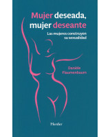MUJER DESEADA, MUJER DESEANTE