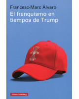 FRANQUISMO EN TIEMPOS DE TRUMP, EL