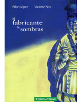 FABRICANTE DE SOMBRAS, EL