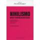 NIHILISMO. ANTES Y DESPUES DE NIETZSCHE