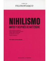NIHILISMO. ANTES Y DESPUES DE NIETZSCHE
