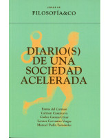 DIARIO(S) DE UNA SOCIEDAD ACELERADA