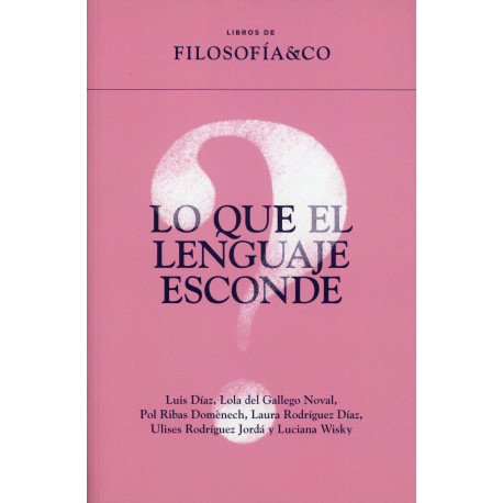 LO QUE EL LENGUAJE ESCONDE