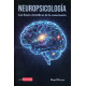 NEUROPSICOLOGIA. LAS BASES CIENTIFICAS DE LA CONSCIENCIA
