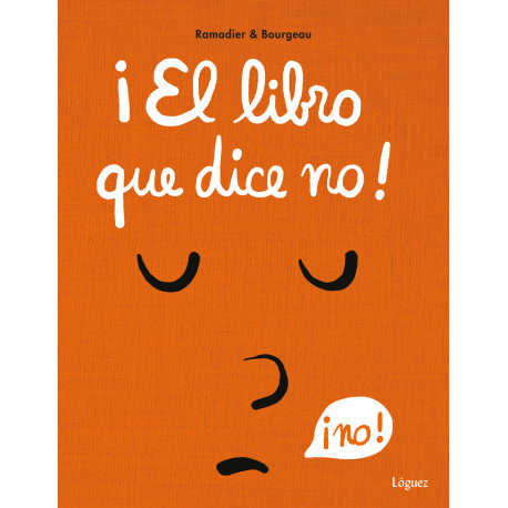 LIBRO QUE DICE NO!, EL