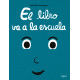 LIBRO VA A LA ESCUELA, EL