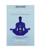 APRENDE MEDITACION, DE FORMA FACIL, RAPIDA Y SEGURA