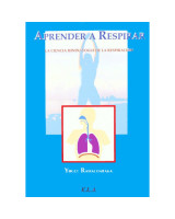 APRENDER A RESPIRAR. LA CIENCIA HINDU-YOGUI DE LA RESPIRACION