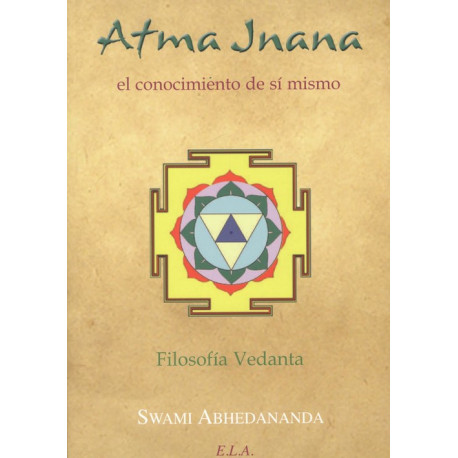 ATMA JANA-EL CONOCIMIENTO DE SI MISMO