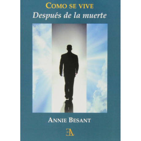 COMO SE VIVE DESPUES DE LA MUERTE