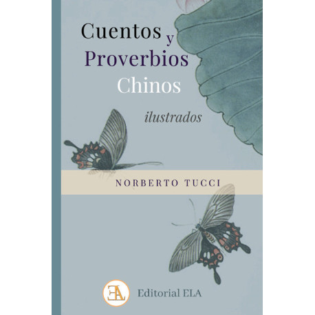 CUENTOS Y PROVERBIOS CHINOS (ILUSTRADOS)
