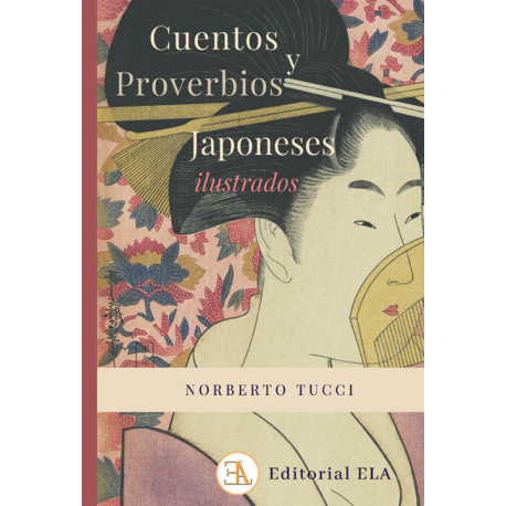 CUENTOS Y PROVERBIOS JAPONESES (ILUSTRADOS)