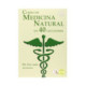 CURSO DE MEDICINA NATURAL EN 40 LECCIONES