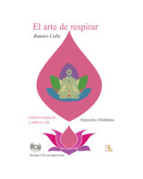 EL ARTE DE RESPIRAR. RESPIRACION Y MINDFULNESS
