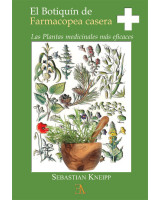 EL BOTIQUIN DE FARMACOPEA CASERA. LAS PLANTAS MEDICINALES MAS EFICACES
