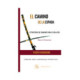 EL CAMINO DE LA ESPADA. ESTRATEGIAS DE SAMURAI PARA EL DIA A DIA