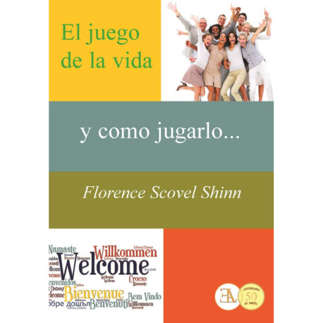 EL JUEGO DE LA VIDA Y COMO JUGARLO
