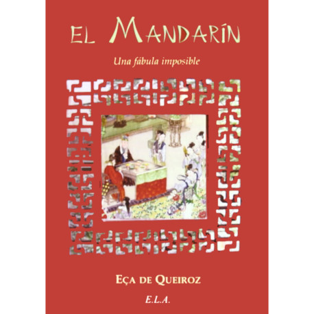 EL MANDARIN. UNA FABULA IMPOSIBLE.