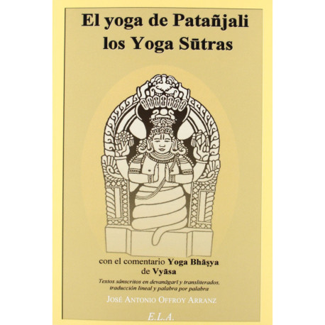 EL YOGA DE PATANJALI. LOS YOGA SUTRAS.