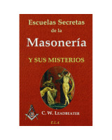 ESCUELAS SECRETAS DE LA MASONERIA Y SUS MISTERIOS