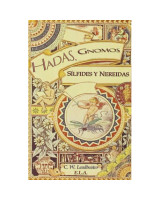 HADAS, GNOMOS, SILFIDES Y NEREIDAS. LOS ESPIRITUS DE LA NATURALEZA