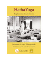 HATHA YOGA. INSPIRACIONES DE UN MAESTRO
