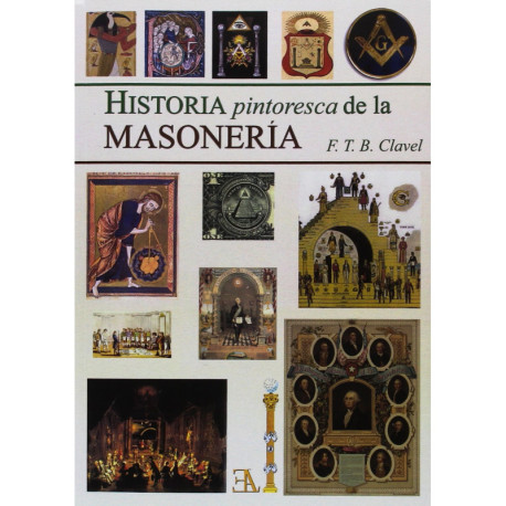 HISTORIA PINTORESCA DE LA MASONERIA