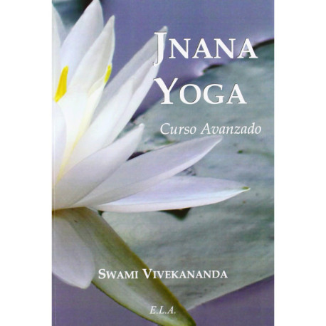JNANA YOGA. CURSO AVANZADO