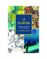 LA ATLANTIDA. ORIGEN DE LOS PUEBLOS DE AMERICA Y EUROPA.
