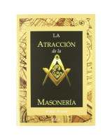 LA ATRACCION DE LA MASONERIA