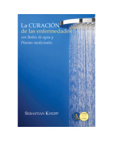 LA CURACION DE LAS ENFERMEDADES CON BANOS DE AGUA Y PLANTAS MEDICINALES