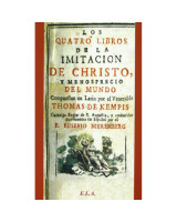 LOS CUATRO LIBROS DE LA IMITACION DE CRISTO Y MENOSPRECIO DEL MUNDO
