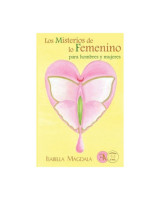 LOS MISTERIOS DE LO FEMENINO PARA HOMBRES Y MUJERES