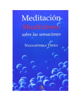 MEDITACION MINDFULNESS SOBRE LAS SENSACIONES