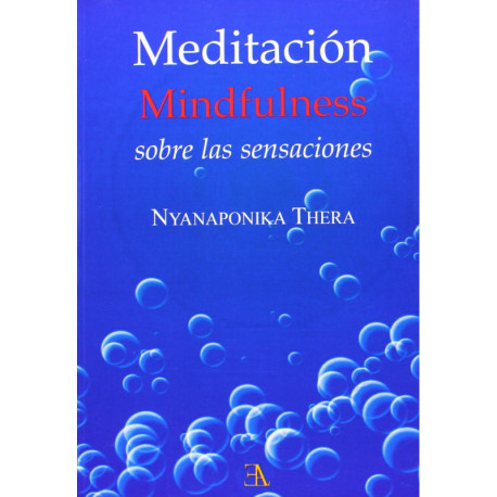 MEDITACION MINDFULNESS SOBRE LAS SENSACIONES