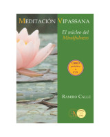 MEDITACION VIPASSANA. EL NUCLEO DEL MINDFULNESS (LIBRO Y CD)