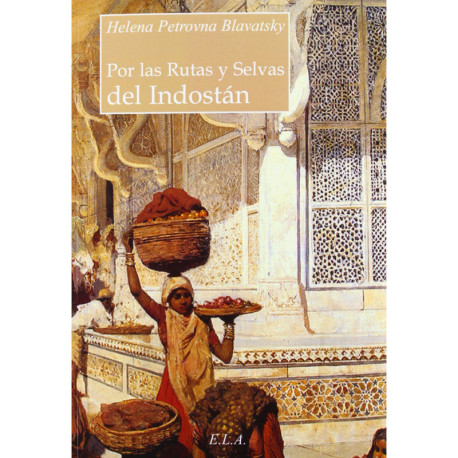 POR LAS RUTAS Y SELVAS DEL INDOSTAN