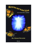 REENCARNACION. UNA EVOLUCION FISICA Y ESPIRITUAL