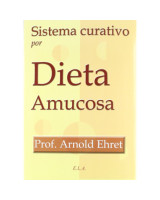 SISTEMA CURATIVO POR DIETA AMUCOSA