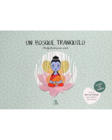 UN BOSQUE TRANQUILO. MINDFULNESS PARA NINOS